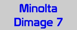 Minolta Dimage 7